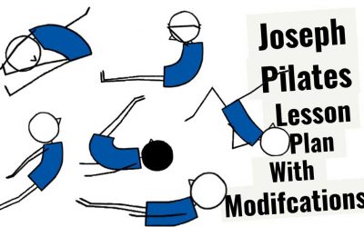 Free Downloadable Joseph Pilates Lesson Plan: All 34 Exercises With Modifications