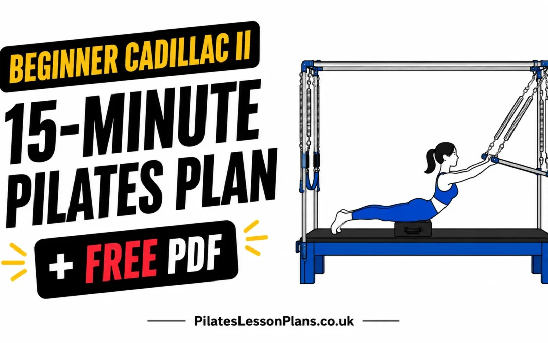 15 Minute Pilates: Free Downloadable Pilates Beginners Cadillac Lesson Plan II