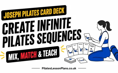 How to Create Infinite Pilates Sequences: Joseph Pilates Card Deck