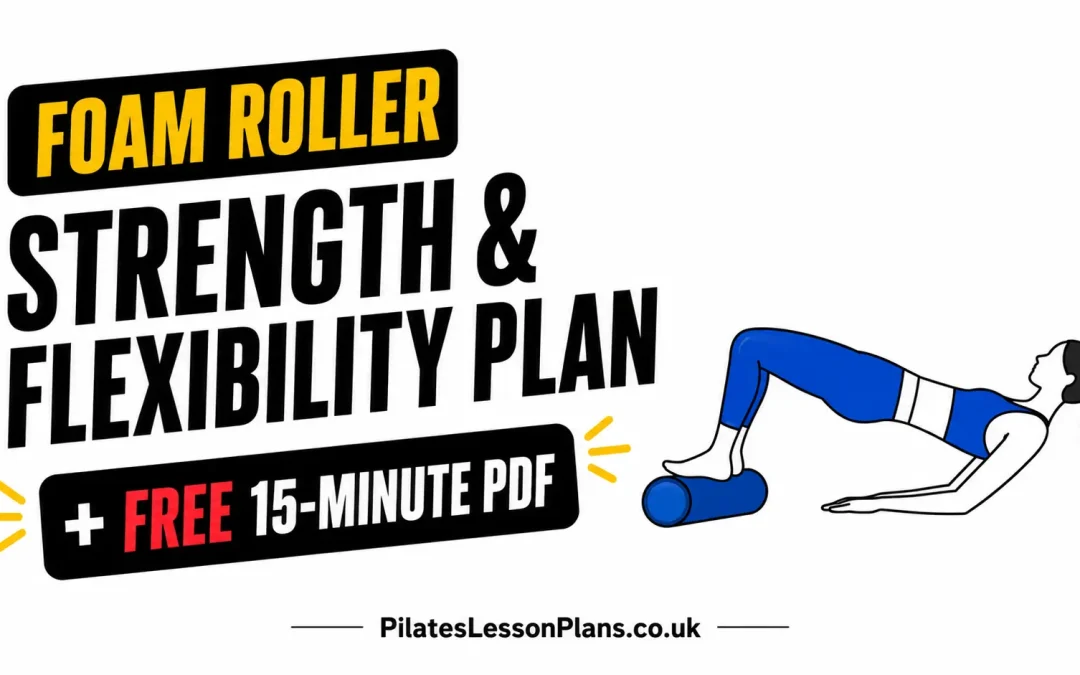 Download Your Free Pilates Foam Roller Lesson Plan