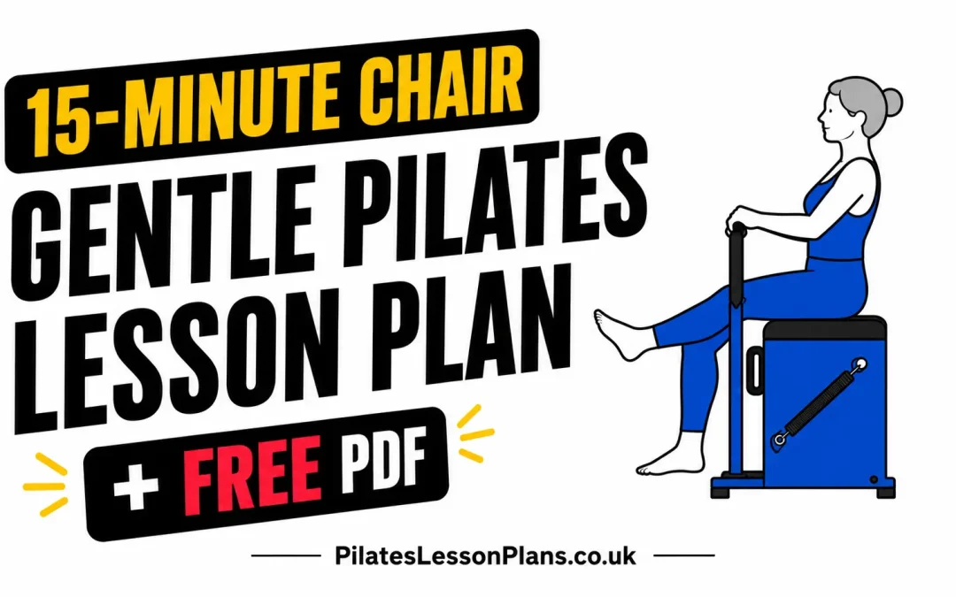15 Minute Pilates: Free Downloadable Pilates Chair Challenge Lesson Plan
