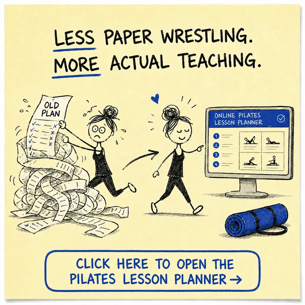 Humorous sticky-note doodle showing a teacher wrestling with paper and a laptop open to the Online Pilates Lesson Planner.